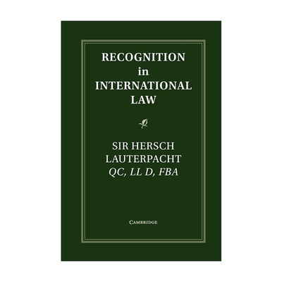 英文原版 Recognition in International Law 国际法上的承认 赫希·劳特派特 英文版 进口英语原版书籍