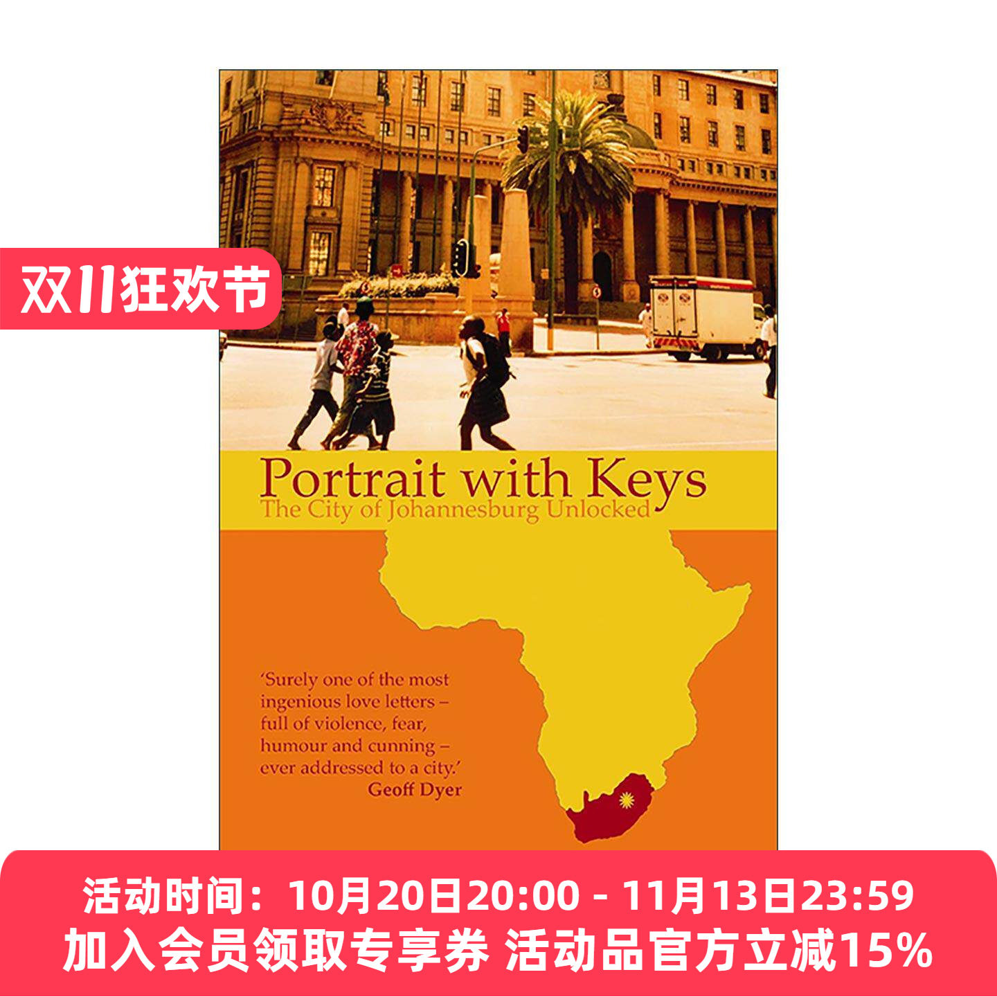 英文原版 Portrait With Keys 钥匙之像 解锁南非约翰内斯堡 Ivan Vladislavic 都市报道文学 英文版 进口英语原版书籍