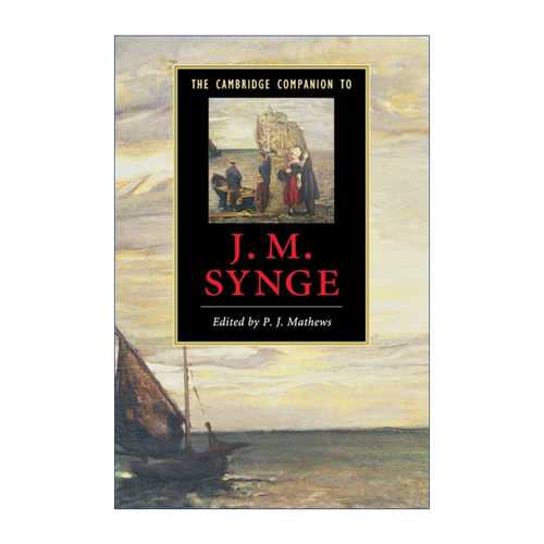 剑桥文学指南  英文原版 The Cambridge Companion to J. M. Synge J.M.辛格 英文版 进口英语原版书籍