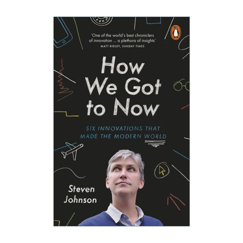 我们如何走到今天 英文原版 How We Got to Now 重塑世界的6项创新 史蒂文·约翰逊 英文版 进口英语原版书籍