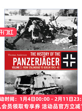 英文原版 The History of the Panzerjager 二战德国反坦克部队历史 卷二 从斯大林格勒到柏林 1943-1945 精装 进口英语原版书籍