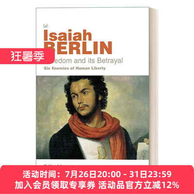 英文原版 Freedom And Its Betrayal 自由及其背叛 人类自由的六个敌人 以赛亚·伯林 英文版 进口英语原版书籍