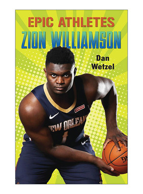 英文原版 Epic Athletes Zion Williamson 传奇运动员传记系列 蔡恩·威廉森 英文版 进口英语原版书籍