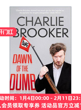 英文原版 Dawn of the Dumb 愚蠢时代的黎明 Charlie Brooker评论文集 英剧神作黑镜主创之一 英文版 进口英语原版书籍