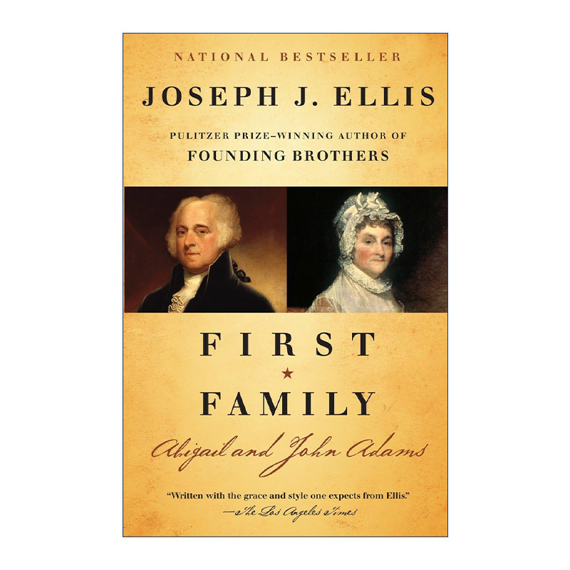 英文原版 First Family 第一家族 阿比盖尔与约翰·亚当斯 美国早期历史 普利策奖得主Joseph J. Ellis 英文版 进口英语原版书籍