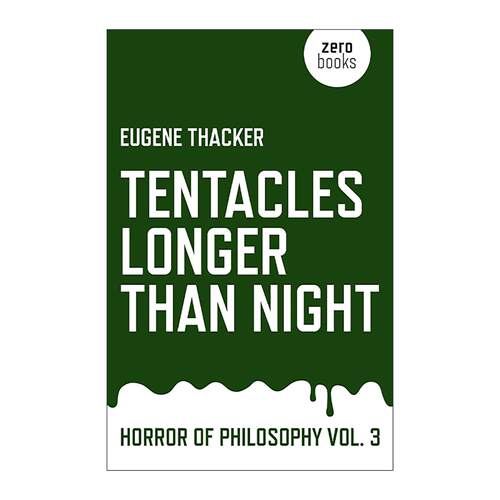 英文原版 Tentacles Longer Than Night 恐怖哲学系列 尤金·萨克 英文版 进口英语原版书籍