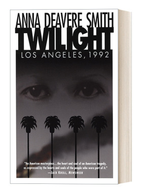 暮光之城 英文原版 Twilight Los Angeles 1992 洛杉矶 1992年 戏剧 Anna Deavere Smith 英文版 进口英语原版书籍