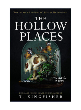 英文原版 The Hollow Places 空洞之地 T.金费舍科幻恐怖小说 2023雨果奖作家 英文版 进口英语原版书籍