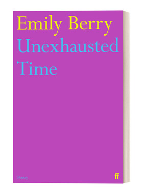 未尽的时间 英文原版 Unexhausted Time Emily Berry诗集 英文版 进口英语原版书籍