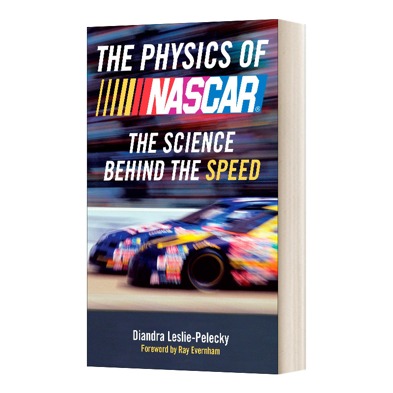 纳斯卡的物理学英文原版 The Physics of Nascar the Science Behind Speed速度背后的科学英文版进口英语原版书籍