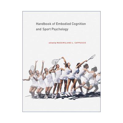 英文原版 Handbook of Embodied Cognition and Sport Psychology 具身认知与运动心理学手册 精装 英文版 进口英语原版书籍
