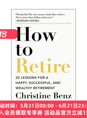 英文原版 How to Retire 20条退休生活的建议 快乐成功富裕 Christine Benz 英文版 进口英语原版书籍