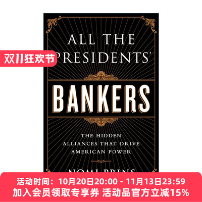 英文原版 All the Presidents' Bankers 献金政治 总统背后的银行家 英文版 进口英语原版书籍