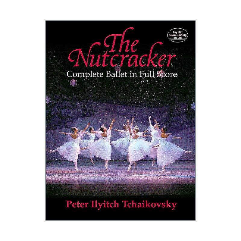 英文原版 The Nutcracker 胡桃夹子芭蕾舞剧全谱 柴可夫斯基圣诞童话故事 英文版 进口英语原版书籍