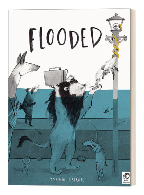 被淹没的城市 英文原版 Flooded 精装动物绘本 西班牙插画师Mariajo Ilustrajo 英文版 进口英语原版书籍