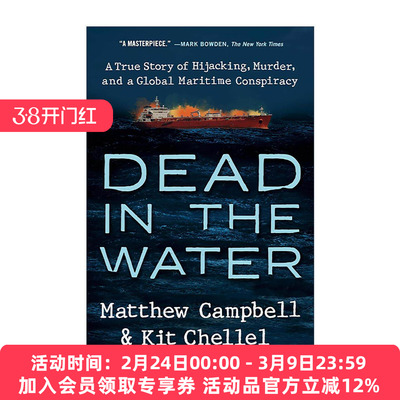 英文原版 Dead in the Water 死在水里 Brillante Virtuoso油轮大劫案 金融时报年度好书 Matthew Campbell 精装 进口英语原版书籍