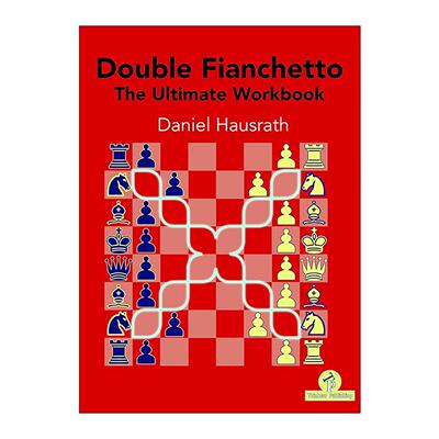 英文原版 Double Fianchetto - The Ultimate Workbook 双侧翼象 终极练习册 侧翼出动 英文版 进口英语原版书籍