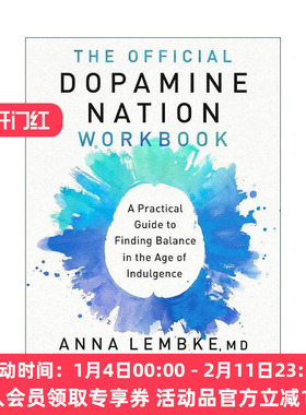 英文原版 The Official Dopamine Nation Workbook 成瘾官方手册 在放纵中寻找平衡 斯坦福大学精神病学教授安娜·伦布克 英文版