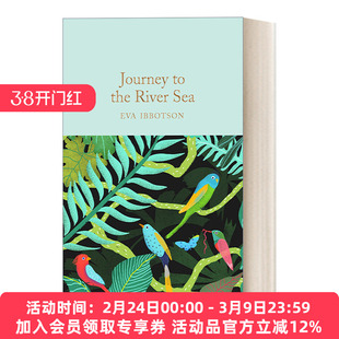 英文原版 Journey to the River Sea 蝴蝶天堂历险记 精装 伊娃.伊博森 精装麦克米伦收藏馆系列 英文版 进口英语原版书籍