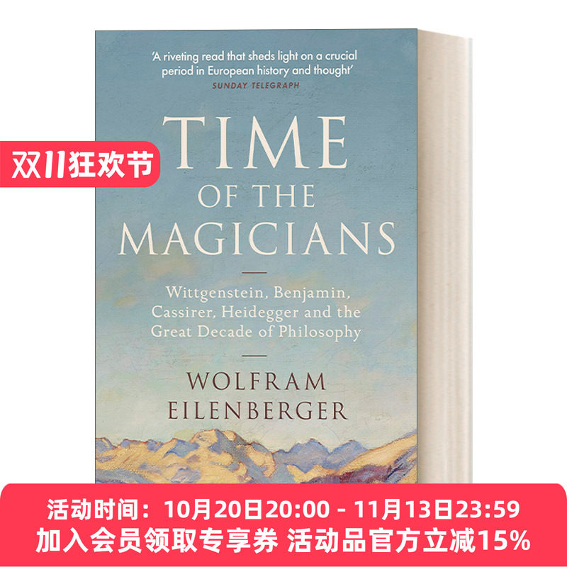 魔术师时代 英文原版 Time of the Magicians 哲学的黄金十年1919-1929 英文版 进口英语原版书籍