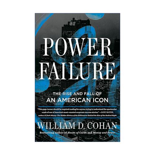 英文原版 Power Failure 通用电气的失败 美国标杆企业的兴衰 纽约时报畅销书 William D. Cohan 精装 英文版 进口英语原版书籍