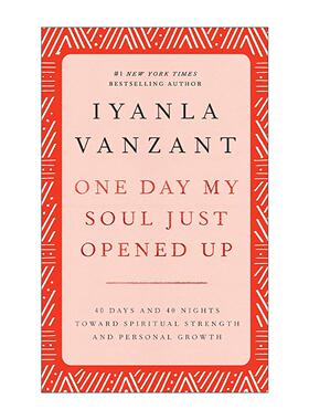 英文原版 One Day My Soul Just Opened Up 走向精神力量与个人成长的40个日夜 精装 英文版 进口英语原版书籍