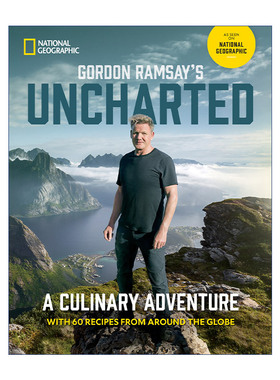戈登·拉姆齐 美食秘境 英文原版 Gordon Ramsay's Uncharted 世界各地美食精装食谱 美国国家地理 英文版 进口英语原版书籍