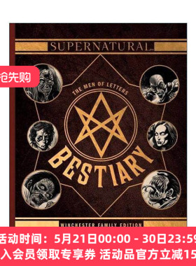 邪恶力量 超自然生物图鉴 英文原版 Supernatural The Men of Letters Bestiary Winchester 影视周边精装设定集 进口英语原版书籍
