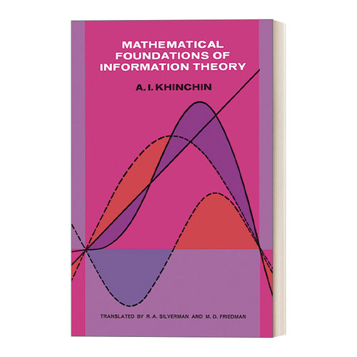 信息理论的数学基础 英文原版 Mathematical Foundations of Information Theory 英文版 进口英语原版书籍