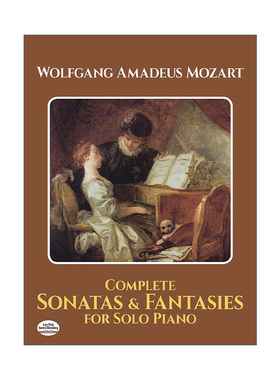 英文原版 Complete Sonatas and Fantasies for Solo Piano Dover Classical Piano Music 莫扎特钢琴奏鸣曲与幻想曲全集 英文版