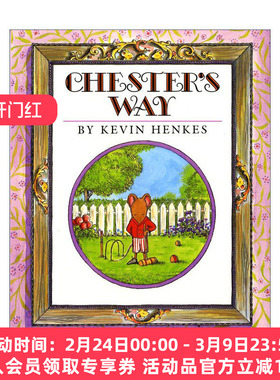 英文原版 Chester's Way 查斯特的方式 美国图书馆协会推荐童书 纽伯瑞大奖作者 Kevin Henkes 英文版 进口英语原版书籍