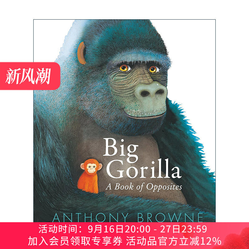 英文原版Big Gorilla A Book of Opposites大猩猩 反义词 儿童早教启蒙精装认知绘本国际安徒生奖插画家安东尼布朗Anthony Browne