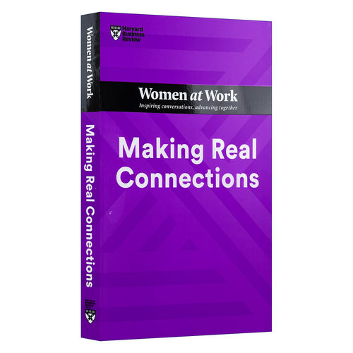 哈佛商业评论女性工作系列 英文原版 Making Real Connections HBR Women at Work Series 建立真正的联系 英文版 进口英语原版书