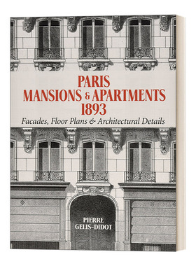 英文原版 Paris Mansions and Apartments 1893 巴黎豪宅和公寓1893 ：包含立面、平面图和建筑细节 英文版 进口英语原版书籍