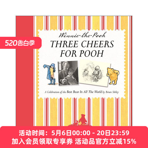英文原版 Three Cheers For Pooh 世界上最好的小熊 小熊维尼原型和克里斯托夫罗宾一家 含摄影手稿插画精装 进口英语原版书籍
