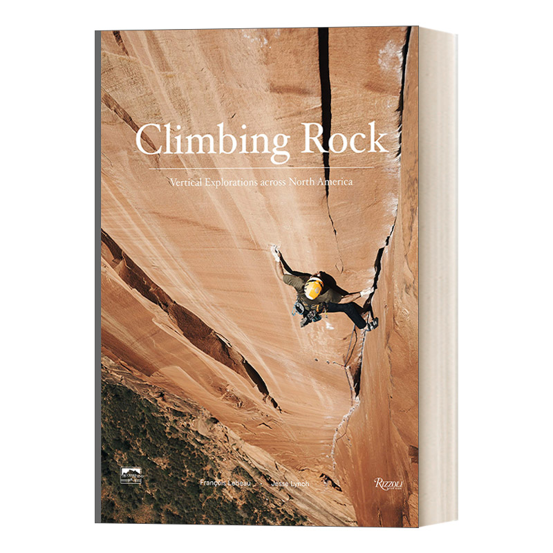 英文原版 Climbing Rock 攀岩 北美垂直探索 精装攀岩视觉摄影艺术照片 攀岩爱好者收藏读物 画册 Jesse Lynch 进口英语原版书籍