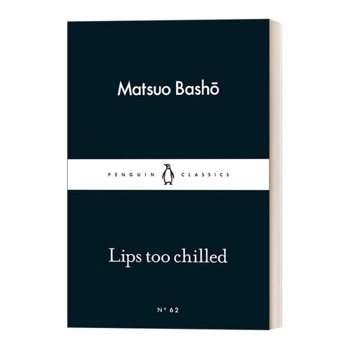 怎奈唇寒口难开 英文原版 Lips too Chilled 松尾芭蕉 小黑书 英文版 进口英语原版书籍