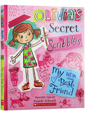 奥莉维亚涂鸦日记1 英文原版 Olivia's Secret Scribbles 1 My New Best Friend 英文版进口儿童文学英语故事书 插图童书 幽默搞笑