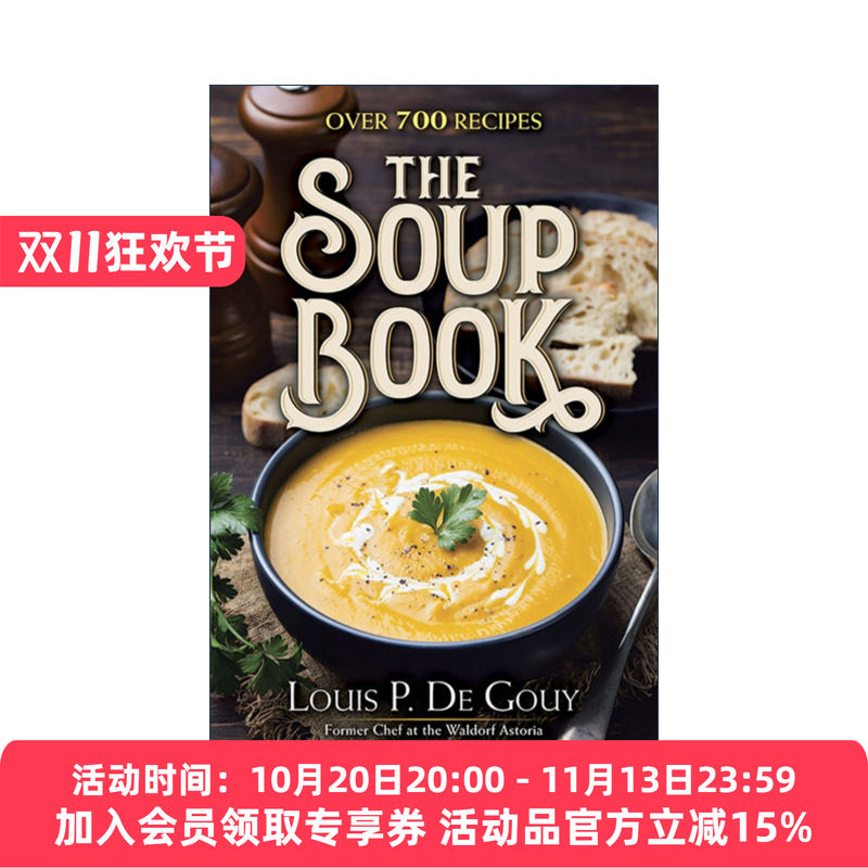 英文原版 The Soup Book 汤的食谱 精装 Gourmet美食家杂志创始人Louis P. De Gouy 英文版 进口英语原版书籍
