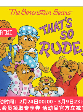 这样很没礼貌 英文原版绘本 The Berenstain Bears That's So Rude 贝贝熊绘本 英文版 进口英语原版书籍