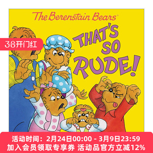 这样很没礼貌 英文原版绘本 The Berenstain Bears That's So Rude 贝贝熊绘本 英文版 进口英语原版书籍