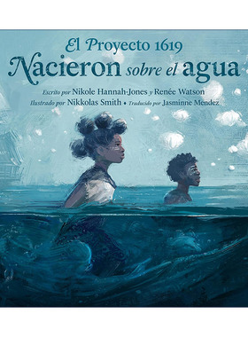 原版 El Proyecto 1619 1619计划 西班牙语版 儿童科普百科 精装 Nikole Hannah-Jones 进口原版书籍