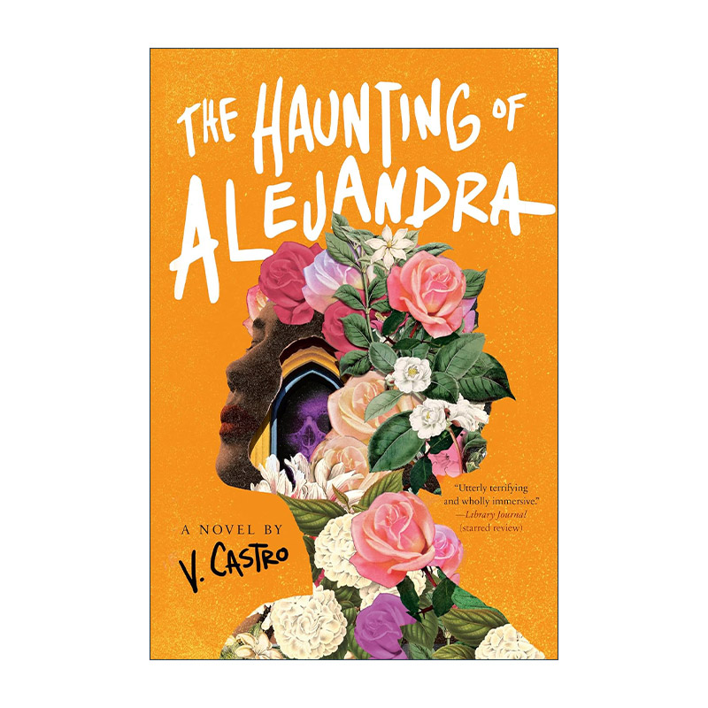 英文原版 The Haunting of Alejandra 亚历杭德拉的鬼魂 恐怖小说 布莱姆·斯托克奖提名作家V. Castro英文版 进口英语原版书籍