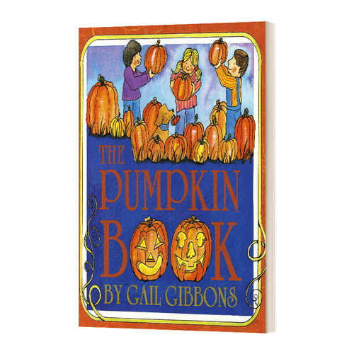 英文原版 The Pumpkin Book 南华手册 盖尔吉本斯少儿百科系列 英文版 进口英语原版书籍