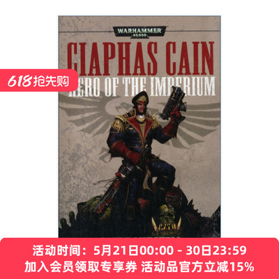 战锤40K 英文原版 Ciaphas Cain: Hero of the Imperium 凯法斯凯恩政委系列 帝国英雄 科幻小说 英文版 进口英语原版书籍