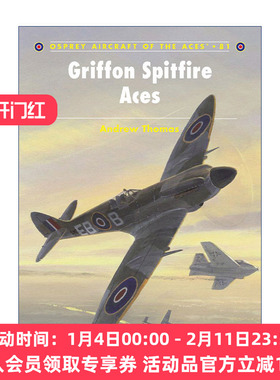 狮鹫喷火式战斗机  英文原版 Griffon Spitfire Aces 王牌飞行员系列 英文版 进口英语原版书籍