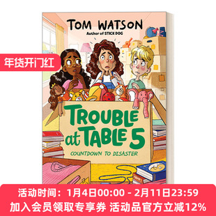 英文原版 Trouble at Table 5 #6 Countdown to Disaster 麻烦小分队6 儿童文学故事书初级章节书桥梁书 英文版 进口英语原版书籍