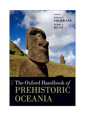 牛津史前大洋洲手册  英文原版 The Oxford Handbook of Prehistoric Oceania 英文版 进口英语原版书籍