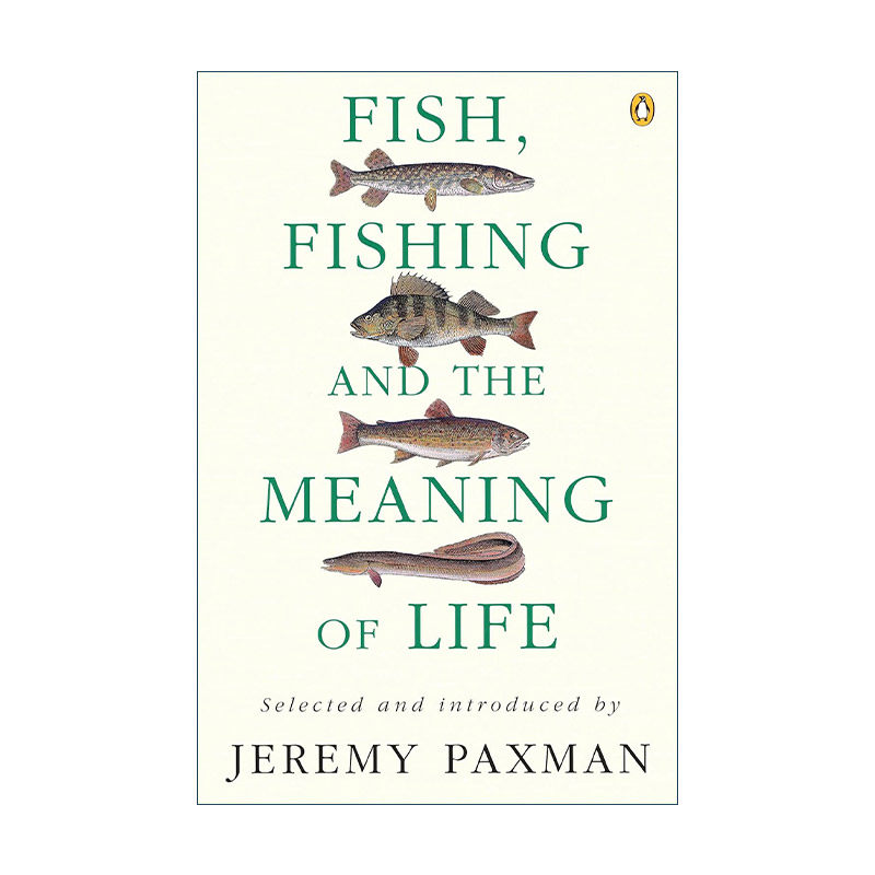英文原版 Fish Fishing and the Meaning of Life 钓鱼与人生意义 杰里米·帕克斯曼 英文版 进口英语原版书籍