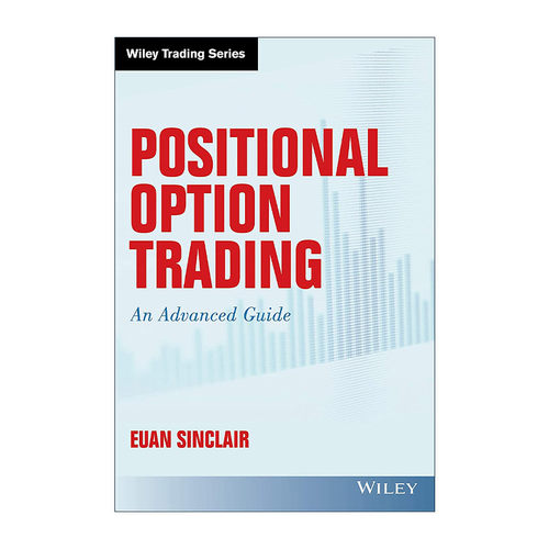 英文原版 Positional Option Trading 稳健期权交易高级指南 精装 布里斯托大学博士Euan Sinclair 英文版 进口英语原版书籍